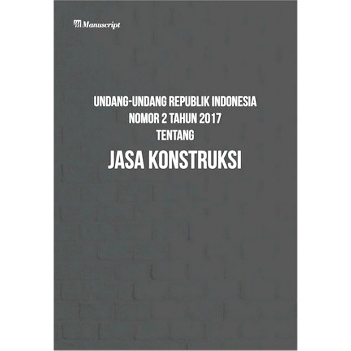 Undang undang jasa konstruksi