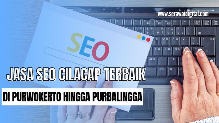 Jasa seo cilacap purwokerto purbalingga