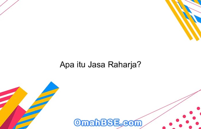 Apa itu jasa raharja